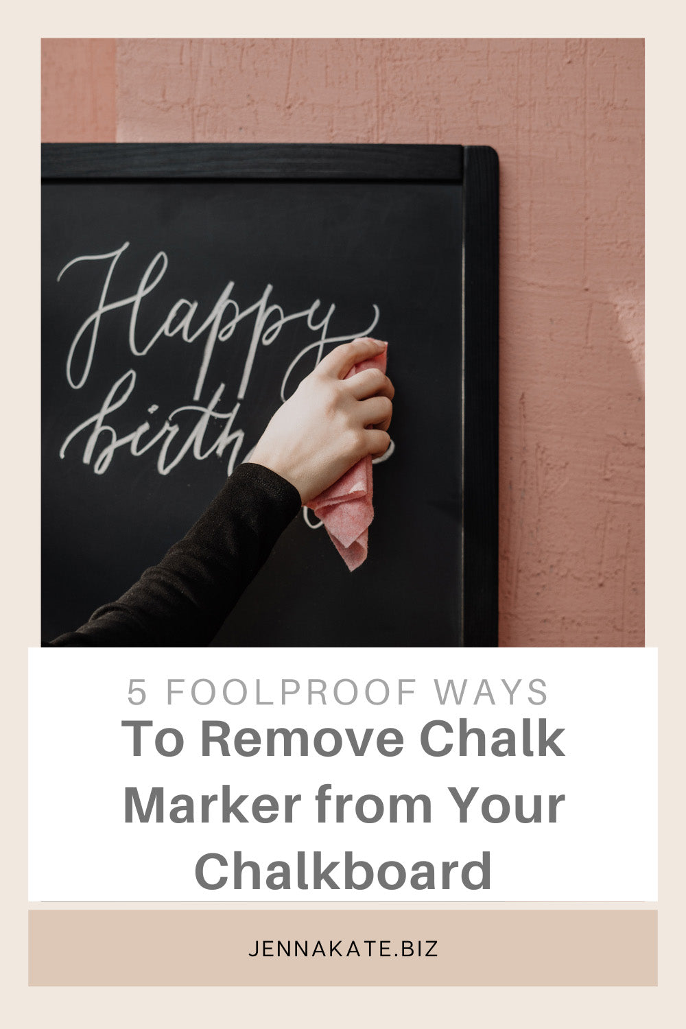 5-foolproof-ways-to-remove-chalk-marker-from-your-chalkboard-jennakate